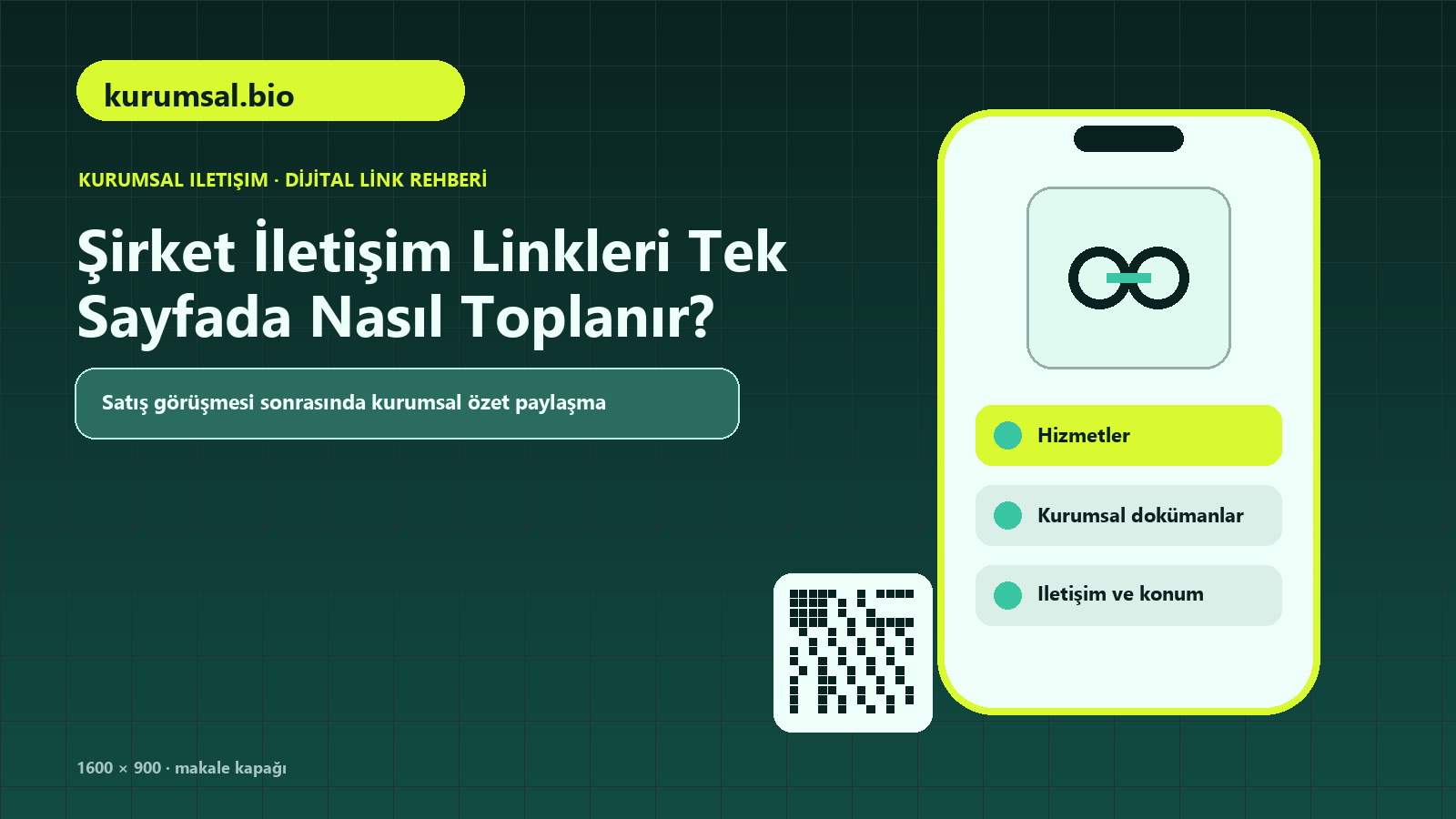Şirket İletişim Linkleri Tek Sayfada Nasıl Toplanır konulu kurumsal.bio rehber kapağı